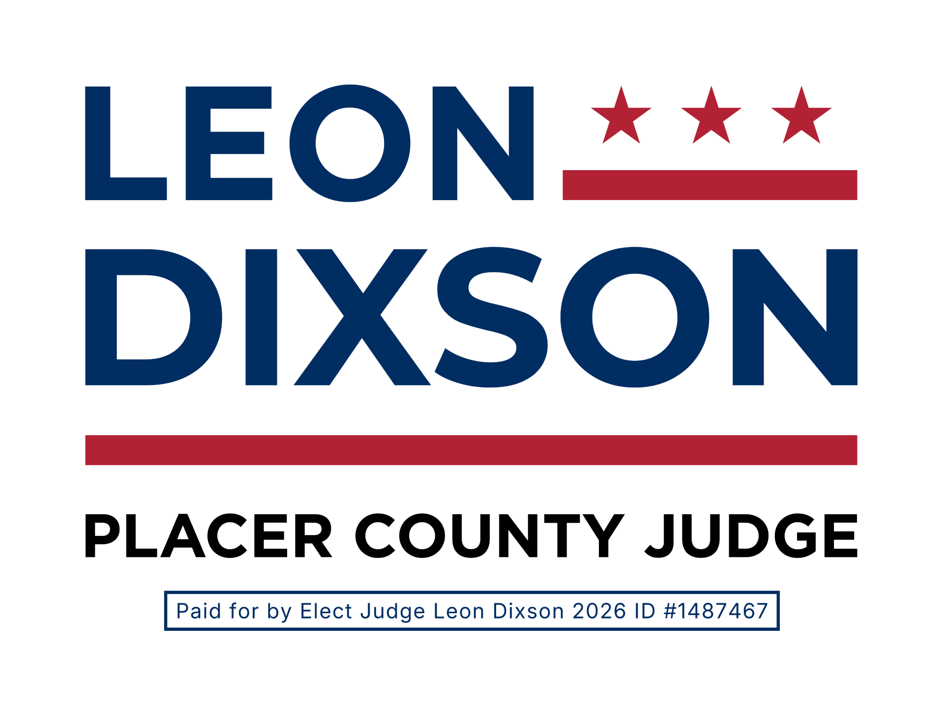 Leon Dixson for Placer County Judge