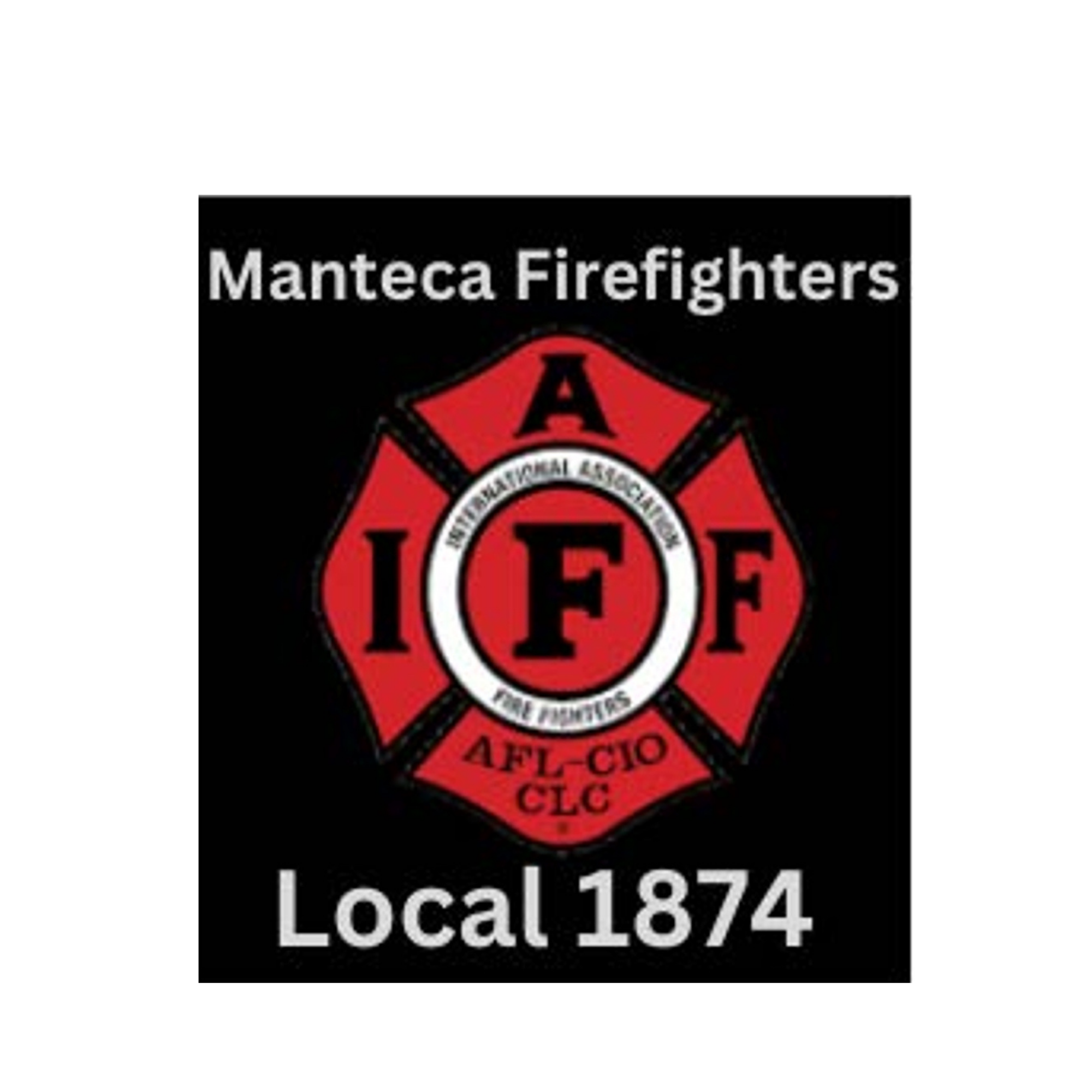 Manteca Firefighters Local 1874